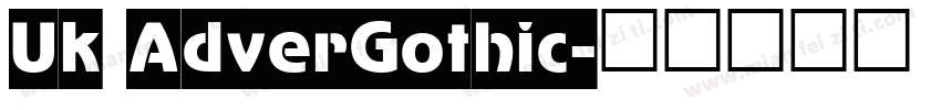 Uk AdverGothic字体转换
